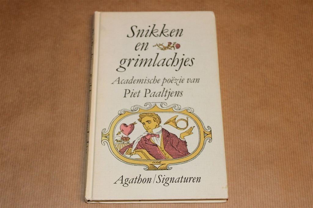 Snikken en Grimlachjes — Paaltjens — Klassieker, Ophalen of Verzenden, Gelezen