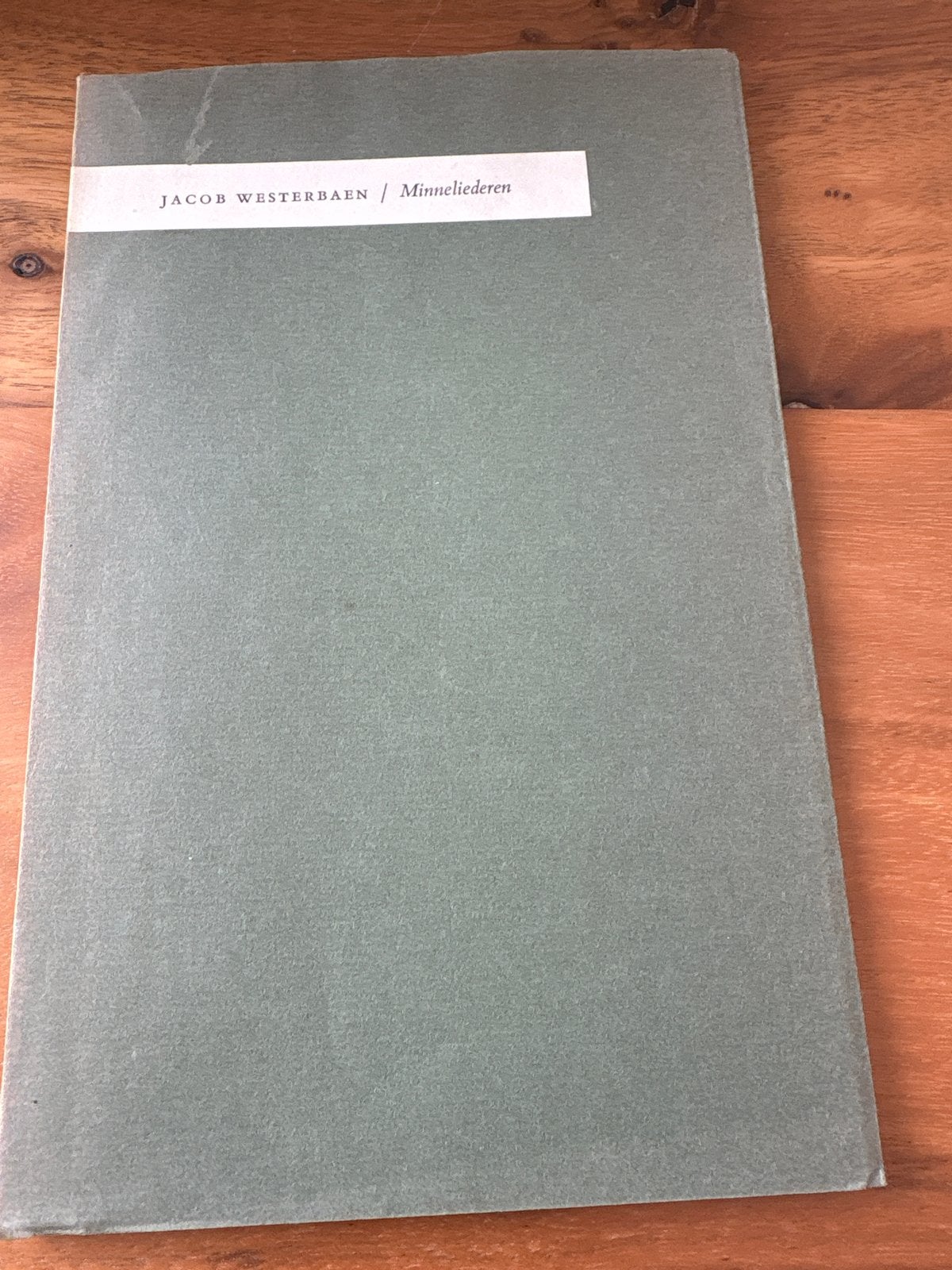 Jacob Westerbaen / Minneliederen - De Beuk, Ophalen of Verzenden, Zo goed als nieuw, Nederland