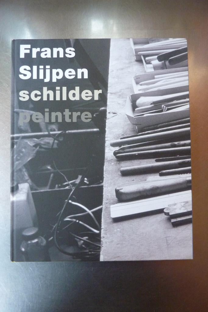 Frans Slijpen schilder, peintre, Ophalen of Verzenden, Zo goed als nieuw, Schilder- en Tekenkunst