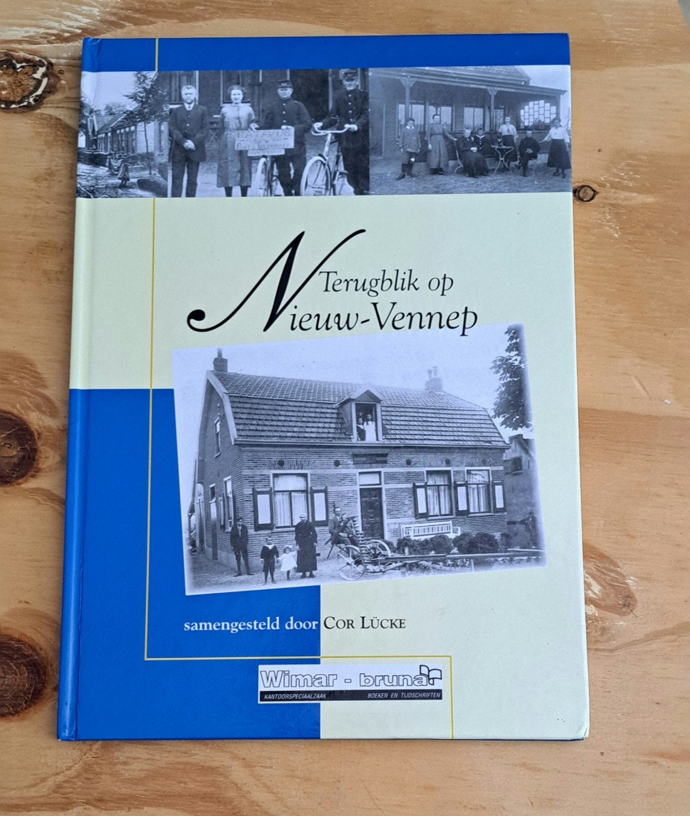 Boek: Terugblik op Nieuw-Vennep - Cor Lücke, Boeken, Ophalen, 20e eeuw of later, Zo goed als nieuw