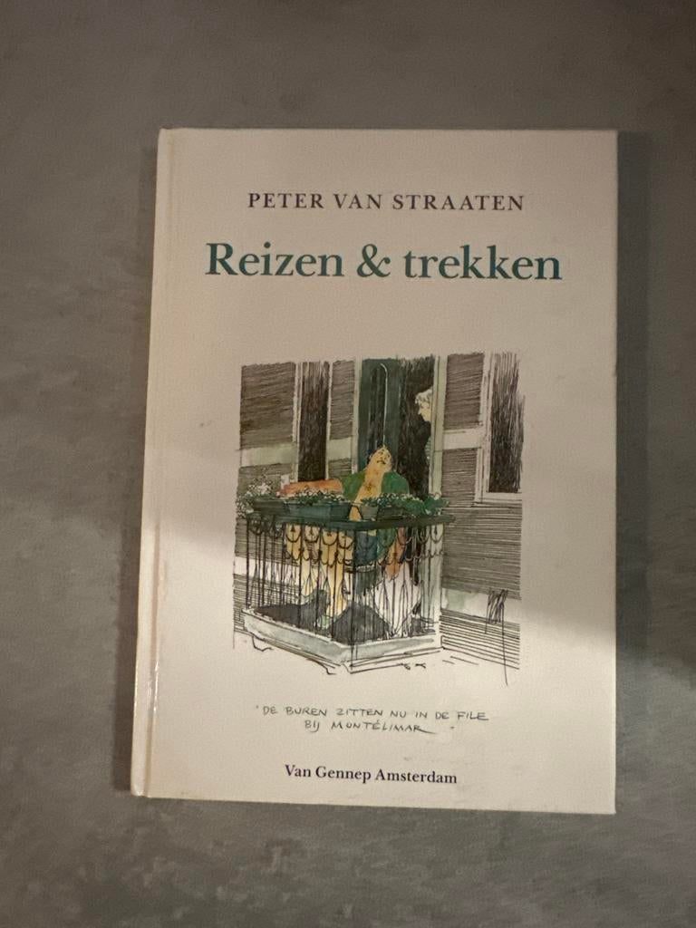 Reizen & trekken - Peter van Straaten, Boeken, Ophalen of Verzenden, Gelezen