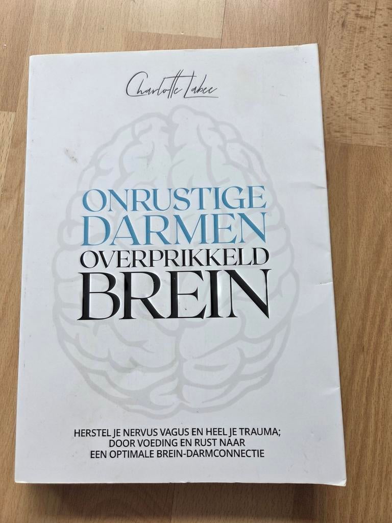 Onrustige darmen, overprikkeld brein - Charlotte Labee, Ophalen of Verzenden, Zo goed als nieuw, Dieet en Voeding, Charlotte Labee