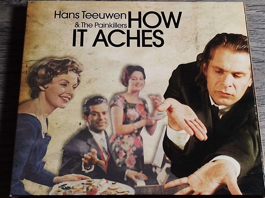 Hans Teeuwen & The Painkillers - How It Aches, Ophalen of Verzenden, Zo goed als nieuw, Jazz