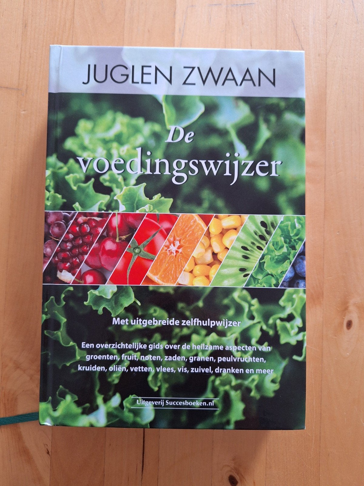 De voedingswijzer van Juglen Zwaan - Zo goed als nieuw, Boeken, Ophalen of Verzenden, Zo goed als nieuw