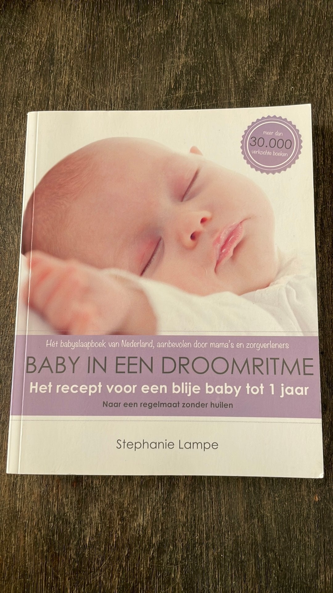 Stephanie Lampe - Baby in een droomritme, Boeken, Ophalen of Verzenden, Zo goed als nieuw, Stephanie Lampe, Opvoeding tot 6 jaar