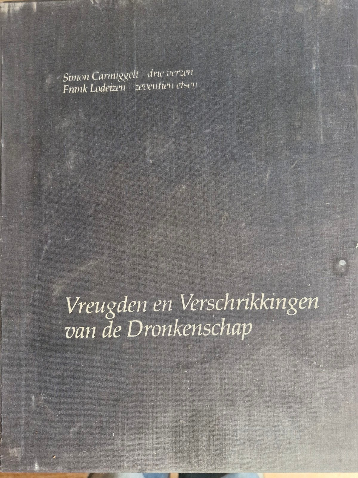 Simon Carmiggelt en Frank Lodeizen: Vreugden en Verschrik, Boeken, Ophalen