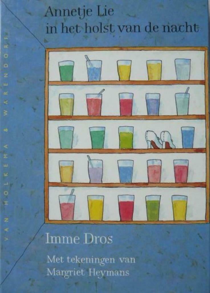 Annetje Lie in het holst van de nacht - Imme Dros, Boeken, Kinderboeken | Jeugd | 10 tot 12 jaar, Zo goed als nieuw, Ophalen of Verzenden