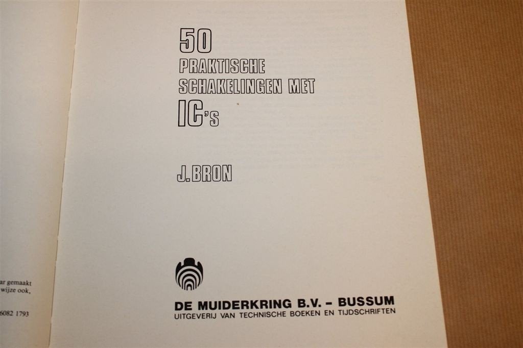 50 Praktische Schakelingen met IC\'s — Zeldzaam [1983], Boeken, Techniek, Ophalen of Verzenden, Gelezen, Bouwkunde