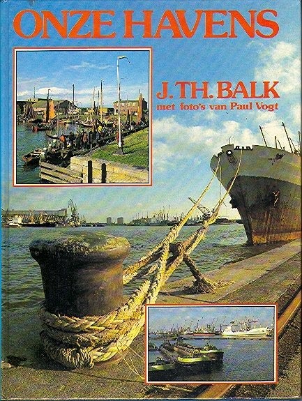 Onze Havens - J Th Balk, Ophalen of Verzenden, Gelezen