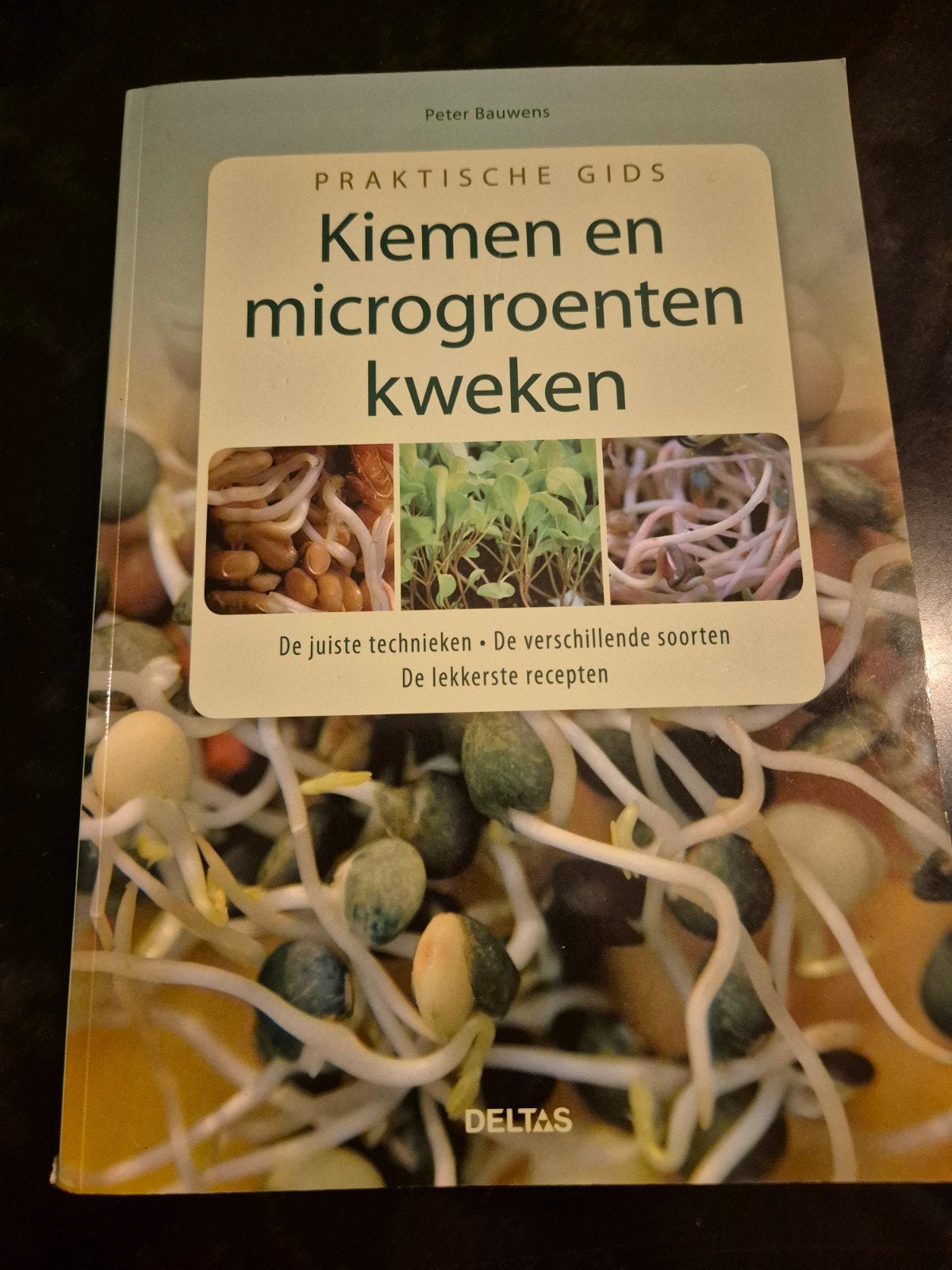 Kiemen en microgroenten kweken - Peter Bauwens, Gezond koken, Voorgerechten en Soepen, Ophalen of Verzenden, Zo goed als nieuw