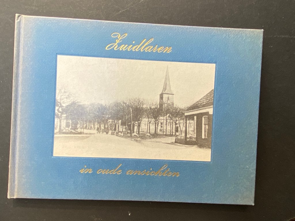 Zuidlaren in oude ansichten (originele uitgave 1971), Ophalen of Verzenden, 20e eeuw of later, Gelezen