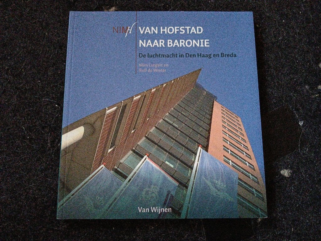 Van Hofstad naar Baronie De luchtmacht in Den Haag en Breda, Ophalen of Verzenden, Niet van toepassing, Gelezen, Luchtmacht