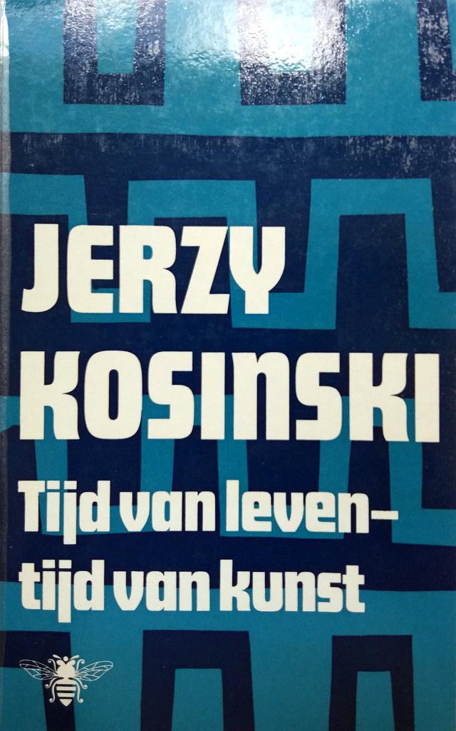 Jerzy Kosinski - Tijd van leven-Tijd van kunst, Boeken, Literatuur, Gelezen, Europa overig, Ophalen of Verzenden
