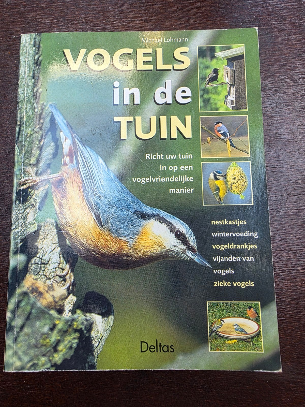 Vogels in de tuin - Michael Lohmann - Richt uw tuin in op ee, Boeken, Ophalen of Verzenden, Zo goed als nieuw, Vogels, Michael Lohmann