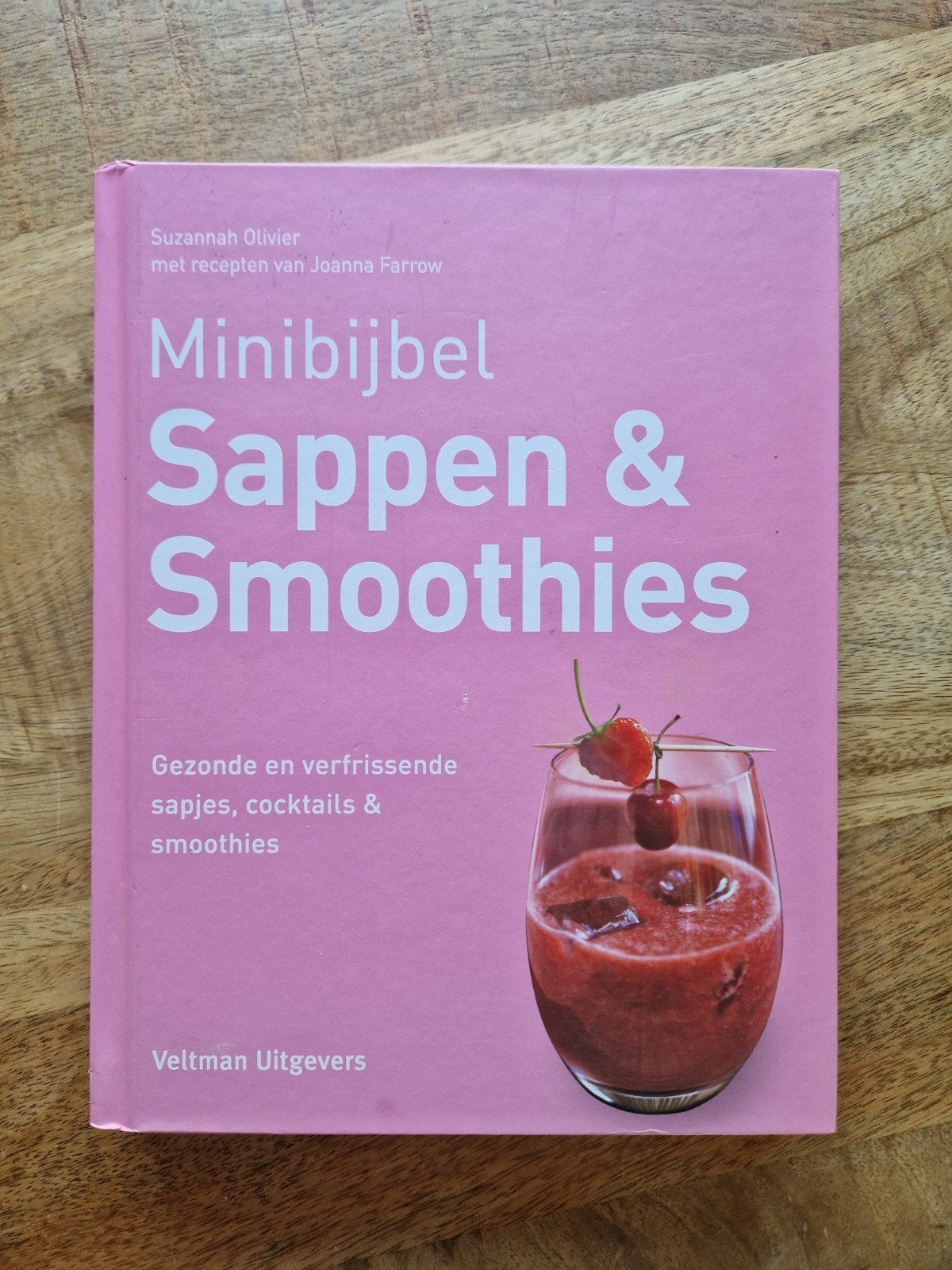 Minibijbel Sappen & Smoothies - Suzannah Olivier, Boeken, Suzannah Olivier, Overige typen, Ophalen of Verzenden, Zo goed als nieuw