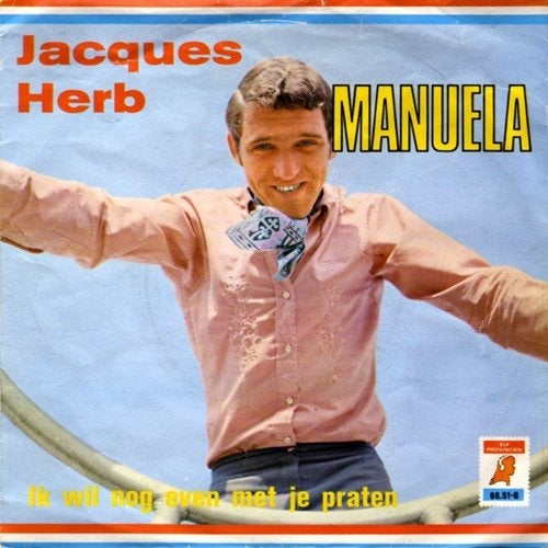 Jacques Herb - Manuela (Single), Gebruikt, 7 inch, Overige typen, Nederlandstalig