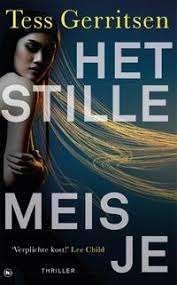 Tess Gerritsen: Het stille meisje, Ophalen of Verzenden, Zo goed als nieuw, Tess Gerritsen, Amerika