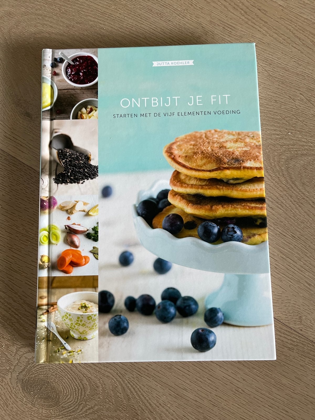 Ontbijt Je Fit: Starten met de Vijf Elementen Voeding, Boeken, Ophalen of Verzenden, Zo goed als nieuw, Dieet en Voeding