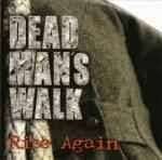 CD: Dead Man's Walk – Rise Again (ZGAN) Uit Nijmegen, Ophalen of Verzenden, Zo goed als nieuw, Poprock