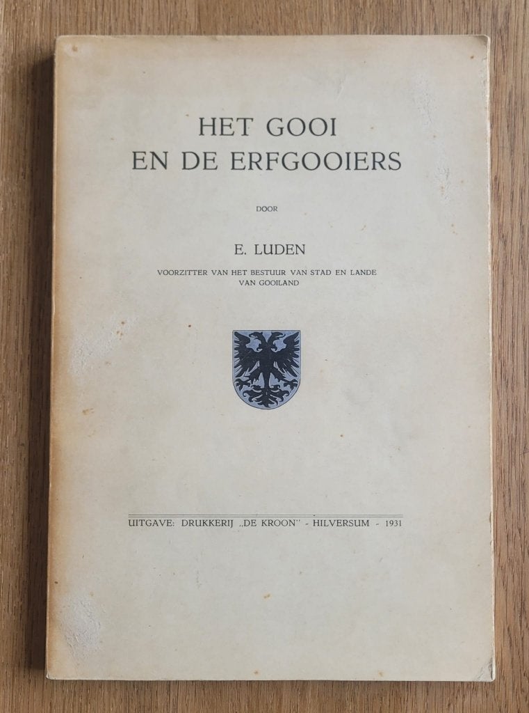 Het Gooi en de Erfgooiers – E. Luden (1931, Ophalen of Verzenden, E. Luden