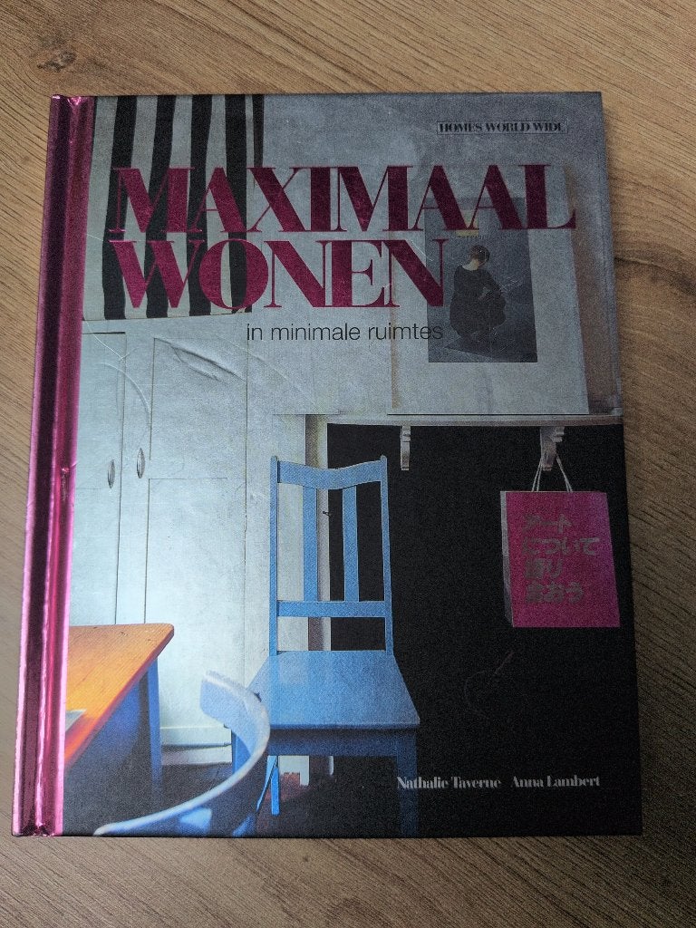 Anna Lambert - Maximaal wonen in minimale ruimtes, Boeken, Ophalen of Verzenden, Zo goed als nieuw, Interieur en Design