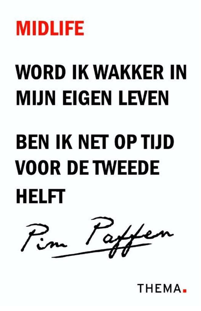 Midlife (Pim Paffen), Boeken, Psychologie, Zo goed als nieuw, Ontwikkelingspsychologie, Ophalen of Verzenden