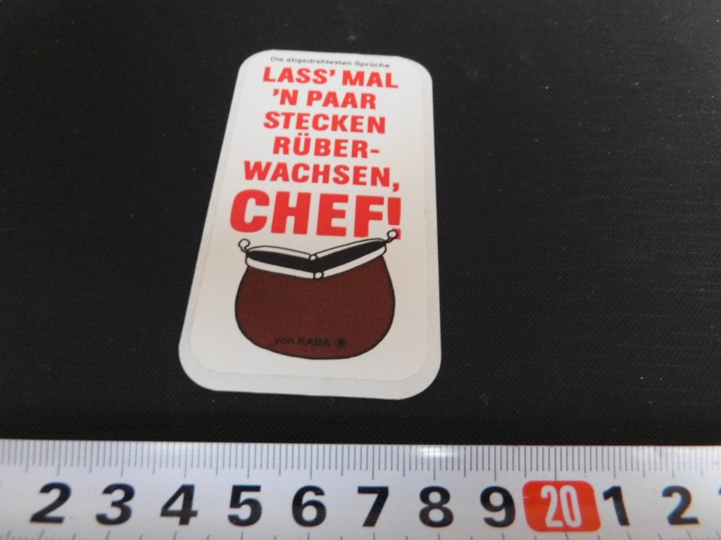 sticker lass' mal 'n paar stecken rüberwachsen, chef!, Ophalen, Zo goed als nieuw