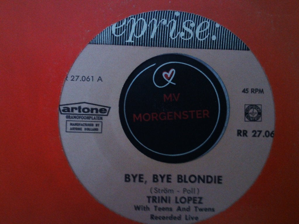 trini lopez - bye, bye blondie /// michaela 30jun, 7 inch, Ophalen of Verzenden, Zo goed als nieuw, Pop