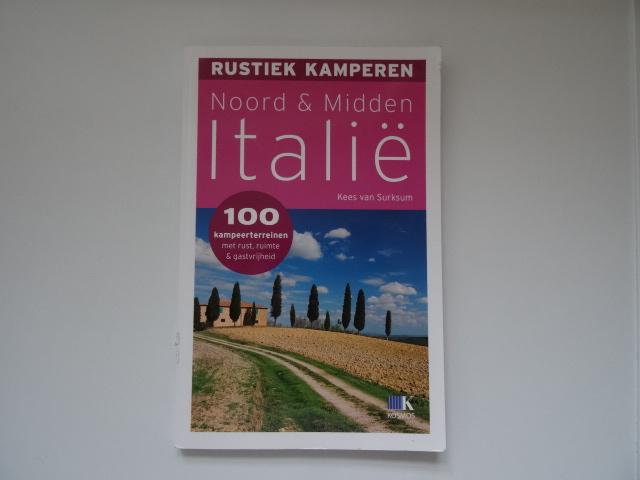 rustiek kamperen Noord en Midden Italie, Boeken, Reisgidsen, Europa, Ophalen of Verzenden, Zo goed als nieuw, Campinggids