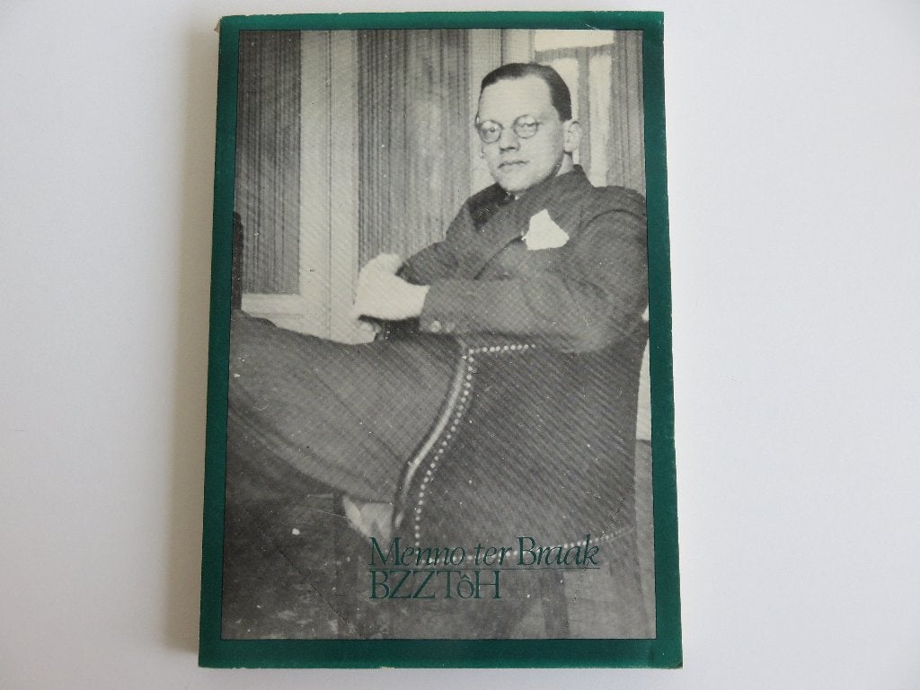 Menno ter Braak Bzztoh een verzameling artikelen, Menno ter Braak, Ophalen of Verzenden, Zo goed als nieuw, Nederland