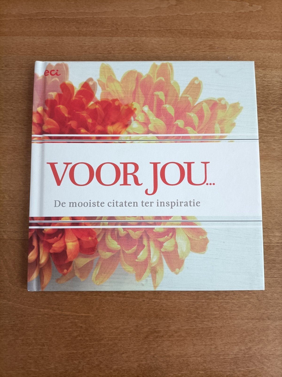 Voor Jou... De mooiste citaten ter inspiratie, Boeken, Ophalen, Zo goed als nieuw, Diverse auteurs