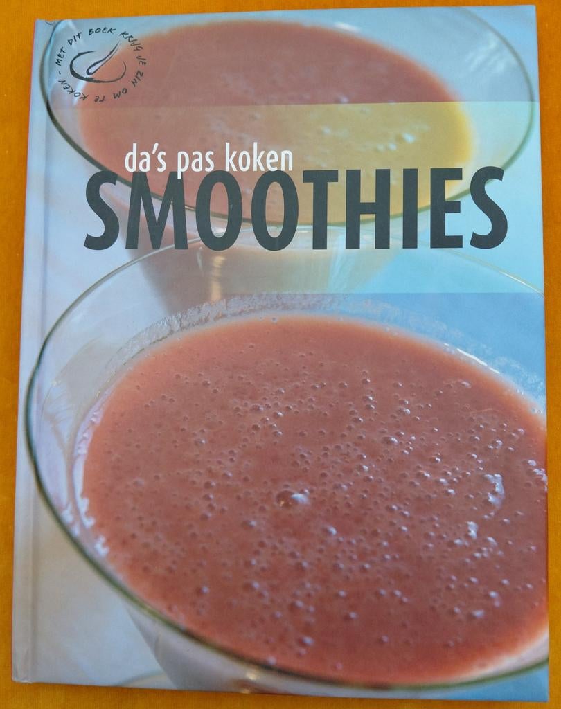 Da's pas koken: Smoothies - Gezonde en heerlijke recepten, Boeken, Kookboeken, Ophalen of Verzenden