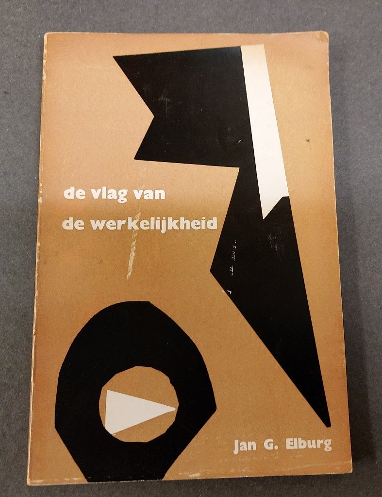 Jan G. Elburg De vlag van de werkelijkheid 1956 Origineel, Verzenden, Gelezen
