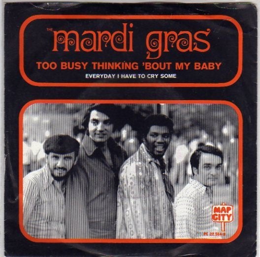 The Mardi Gras- Too busy Thinking about baby