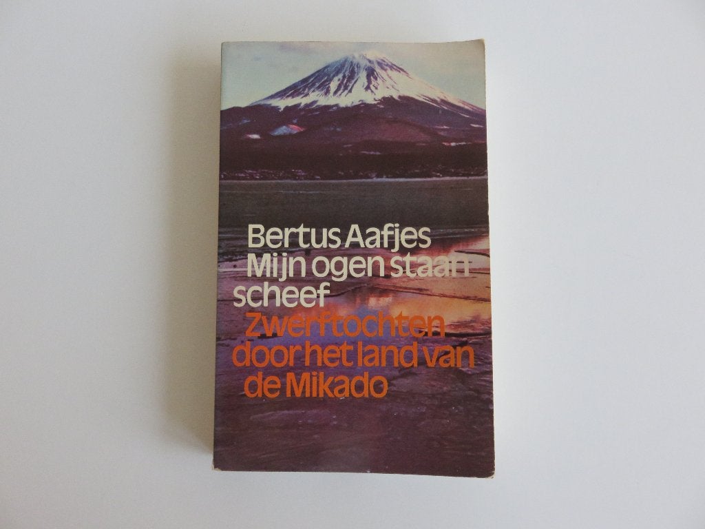 Bertus Aafjes Mijn ogen staan scheef Zwerftochten door het, Ophalen of Verzenden, Zo goed als nieuw, Bertus Aafjes, Azië