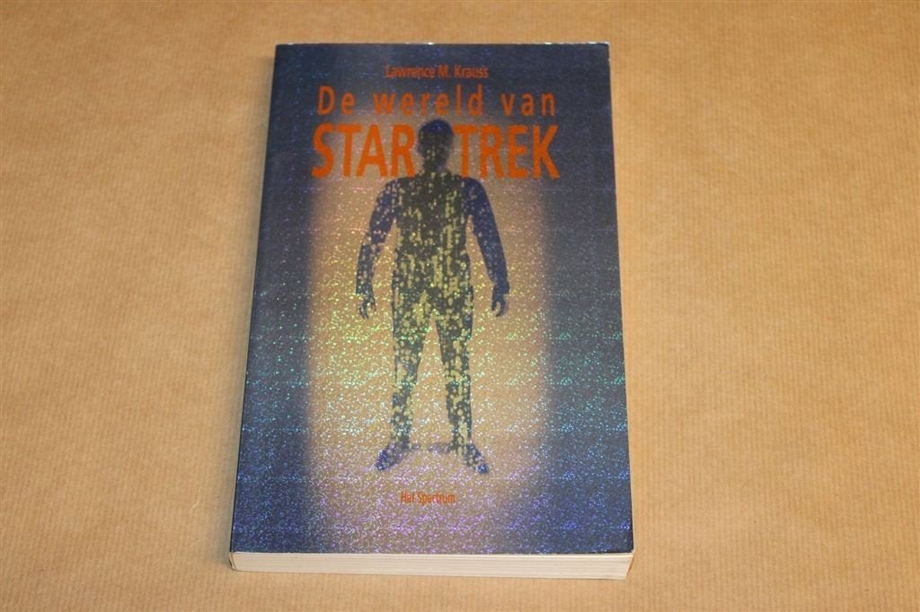 De Wereld van Star Trek — Fictie of Natuurkundige Feiten?, Ophalen of Verzenden, Gelezen, Natuurwetenschap