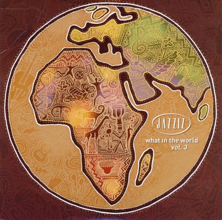 SALE--CD VARIOUS-What in the World Vol.3-Jazziz  >FOLIE, Verzenden, Nieuw in verpakking, Jazz