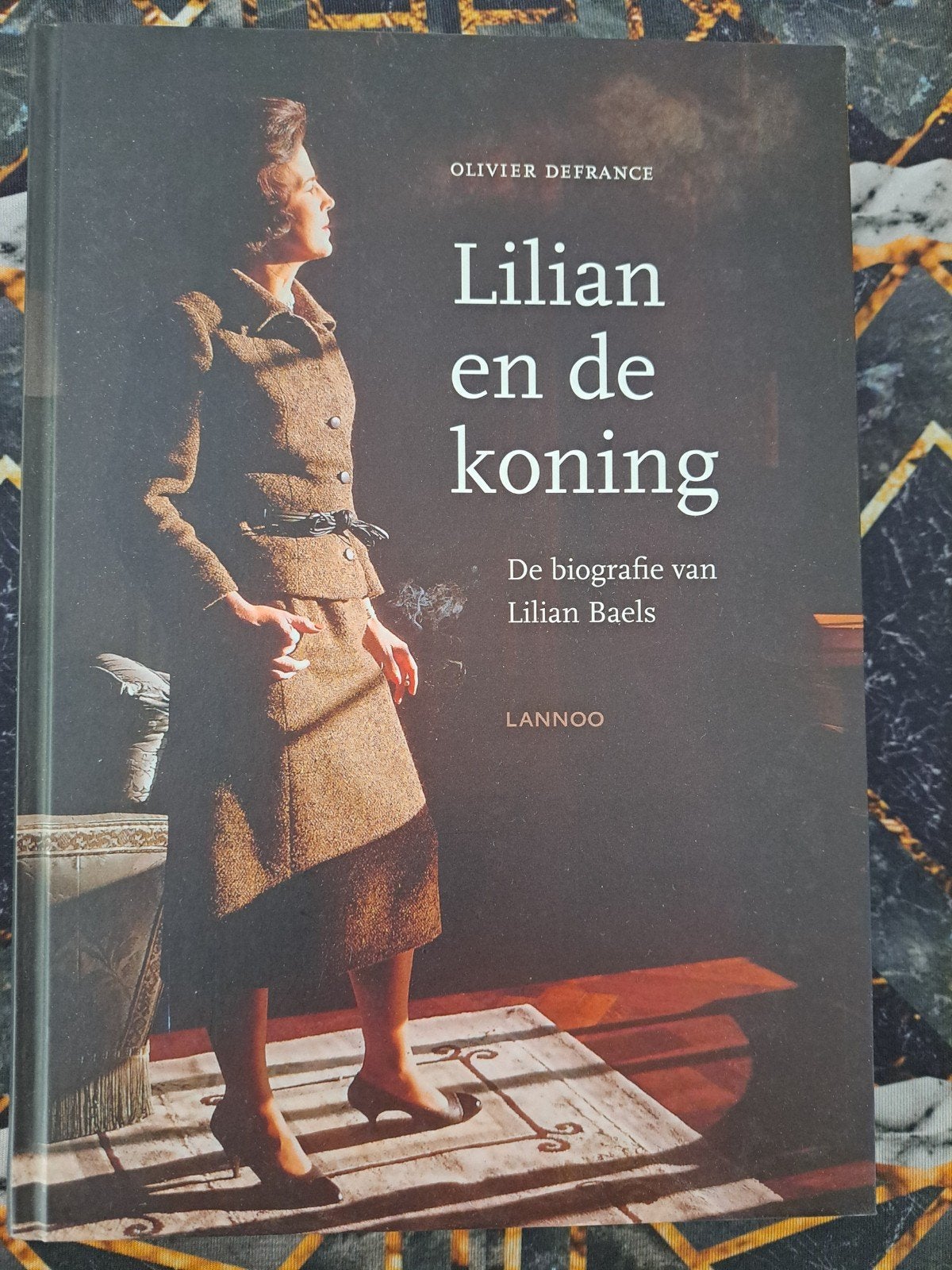 Lilian en de koning: Biografie van Lilian Baels, Boeken, Ophalen of Verzenden, Zo goed als nieuw, Olivier Defrance, Politiek