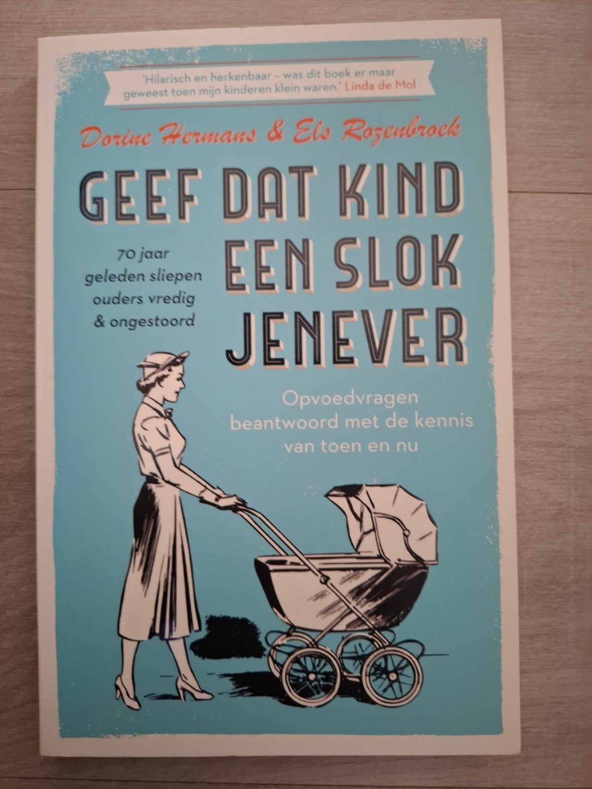 Geef dat kind een slok jenever, Boeken, Ophalen of Verzenden, Zo goed als nieuw, Zwangerschap en Bevalling