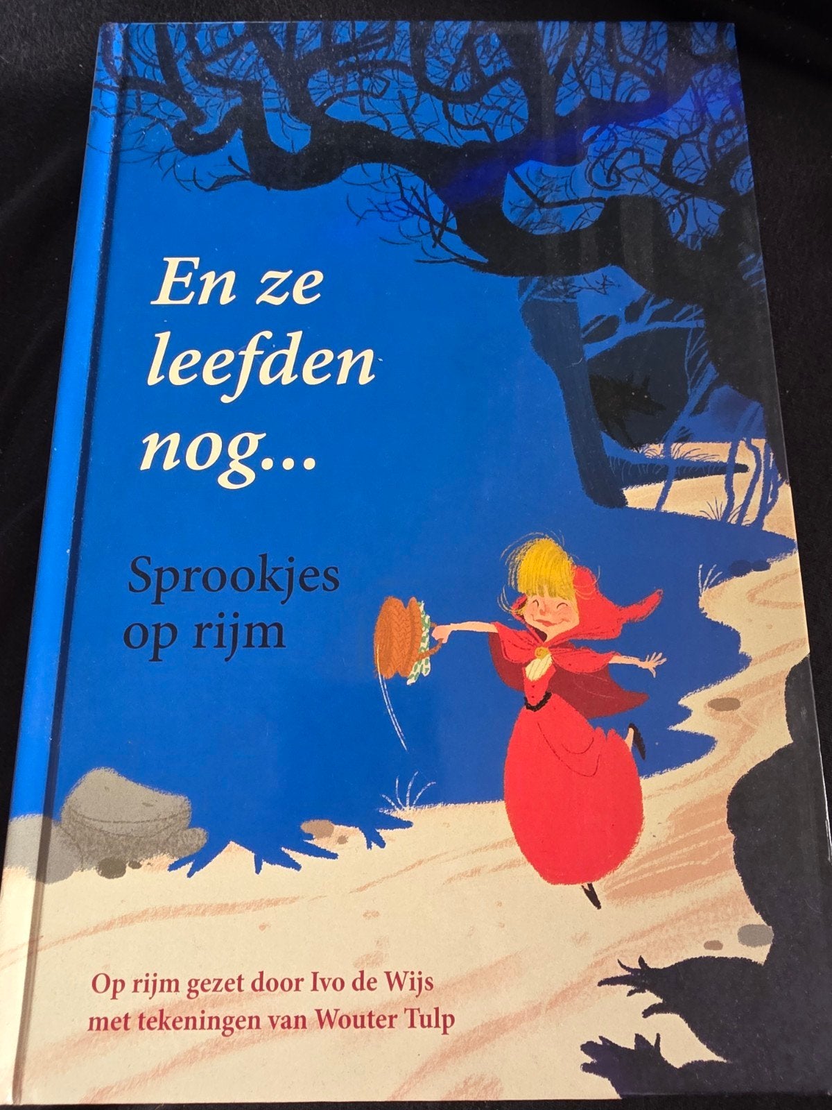 En ze leefden nog... Sprookjes op rijm - Ivo de Wijs, Ophalen of Verzenden, Zo goed als nieuw, Ivo de Wijs
