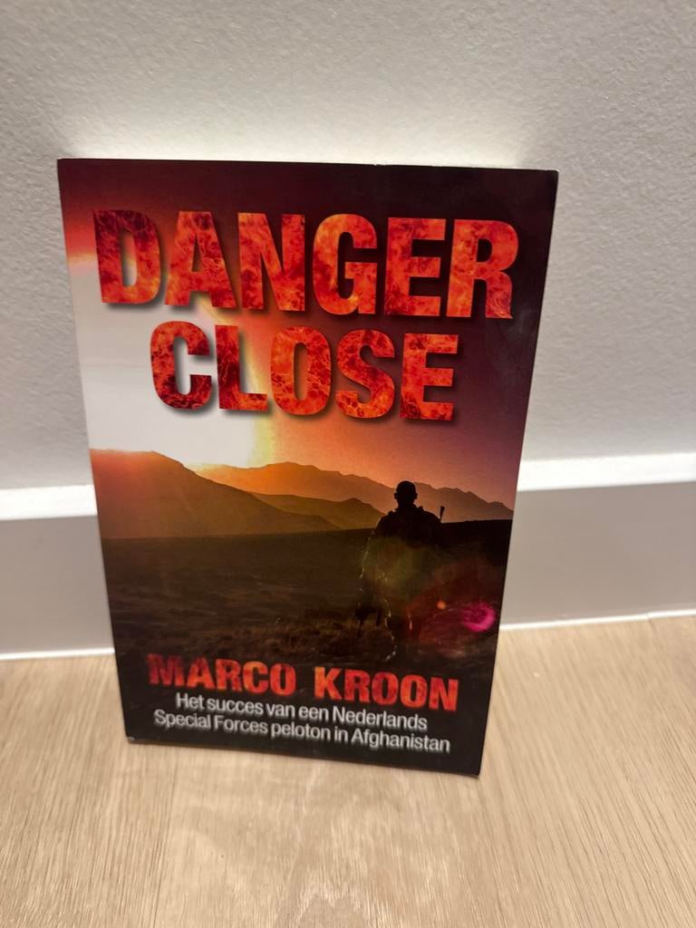 Danger Close - Marco Kroon (Boek), Boeken, Oorlog en Militair, Gelezen, Landmacht, 1945 tot heden, Ophalen of Verzenden