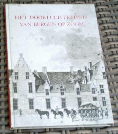 Het doorluchtig huis van Bergen op Zoom. v Ham.9028850740., Boeken, Geschiedenis | Stad en Regio, Ophalen of Verzenden, Zo goed als nieuw