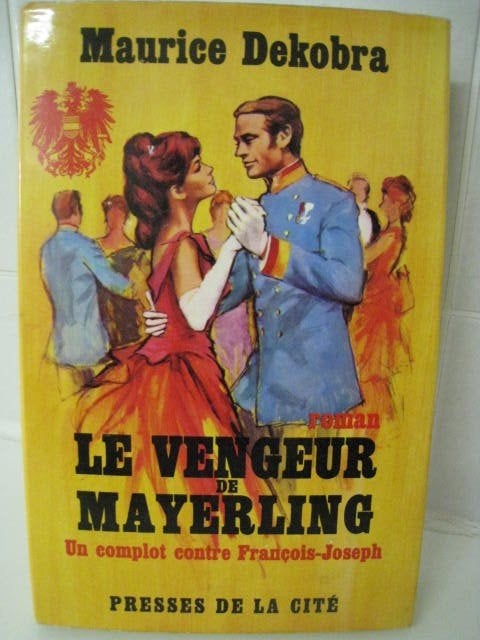 Le vengeur de Mayerling, Maurice Dekobra, Ophalen