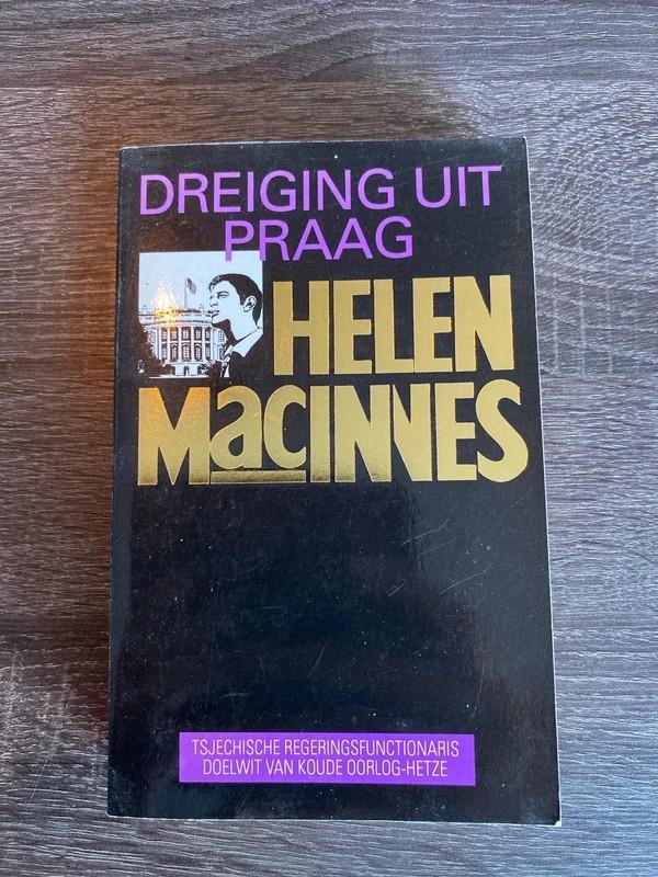 Dreiging uit Praag - Helen MacInnes (Koude Oorlog thriller), Ophalen of Verzenden, Gelezen, Helen MacInnes, Nederland