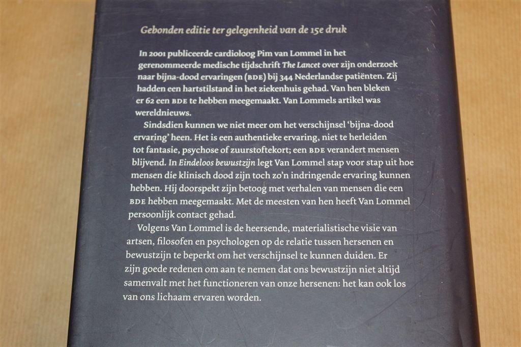 Eindeloos Bewustzijn — Pim van Lommel, Hardcover Editie, Boeken, Ophalen of Verzenden, Gelezen, Overige onderwerpen, Achtergrond en Informatie
