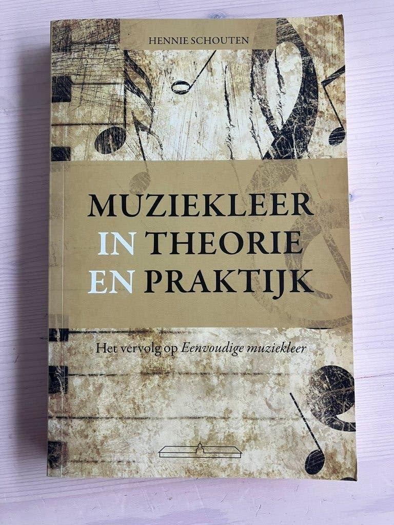 Muziekleer in theorie en praktijk, Ophalen, Zo goed als nieuw, Hennie Schouten