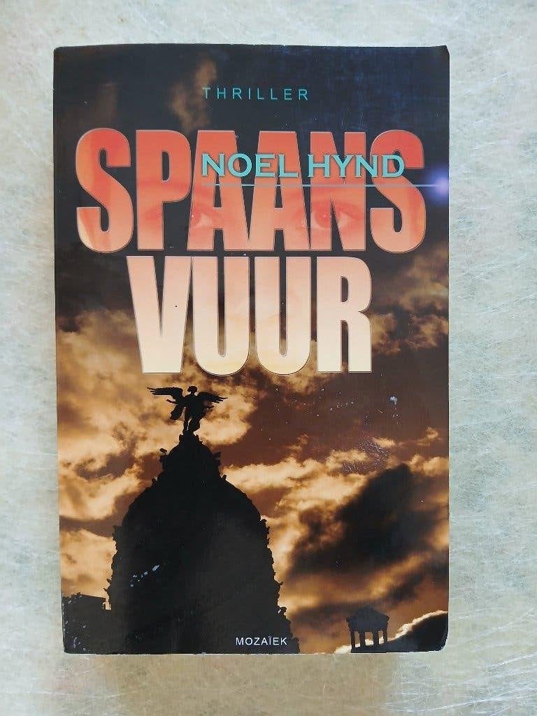 Noel Hynd - Spaans vuur, Boeken, Ophalen of Verzenden, Zo goed als nieuw, Noel Hynd