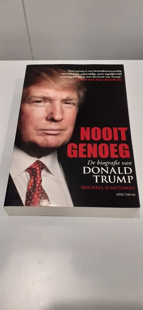 Nooit genoeg, Donald Trump (B033), Ophalen of Verzenden, Zo goed als nieuw, Politiek