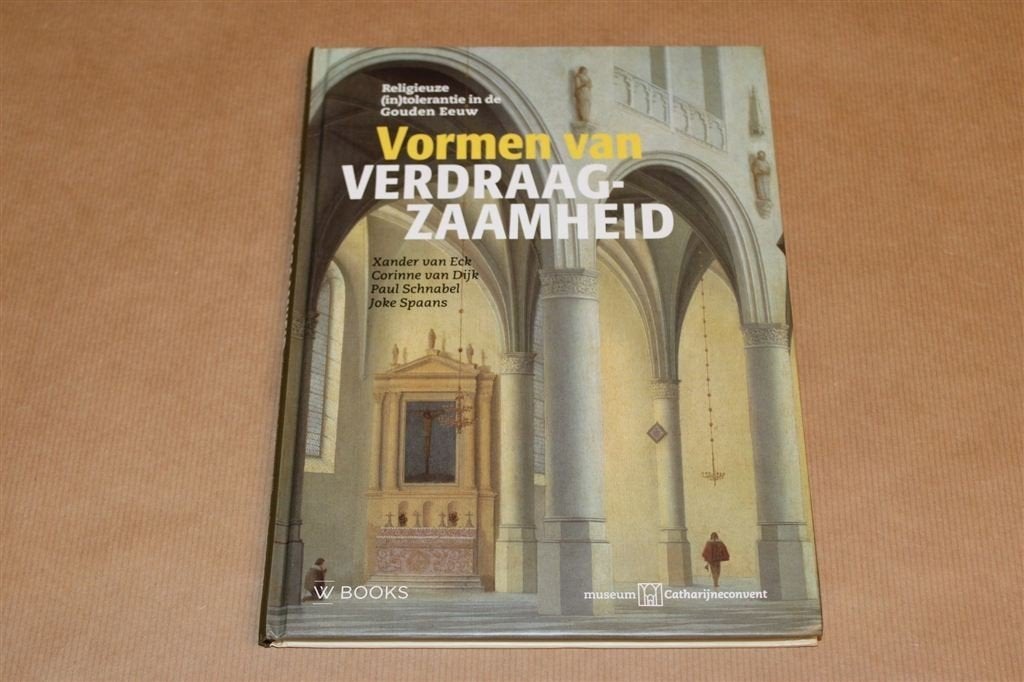 Vormen van Verdraagzaamheid — Gouden Eeuw, Ophalen of Verzenden, Zo goed als nieuw
