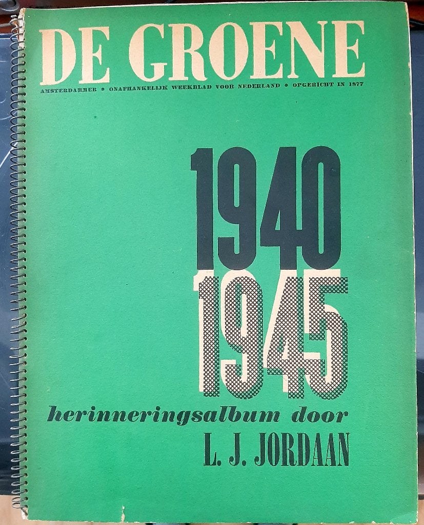 De Groene 1940-1945: Herinneringsalbum L.J. Jordaan (1945), Ophalen of Verzenden, Landmacht, L.J. Jordaan, Tweede Wereldoorlog